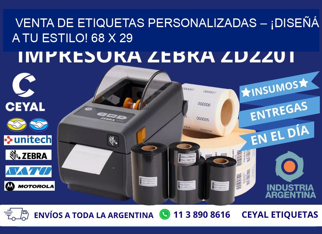 VENTA DE ETIQUETAS PERSONALIZADAS – ¡DISEÑÁ A TU ESTILO! 68 x 29