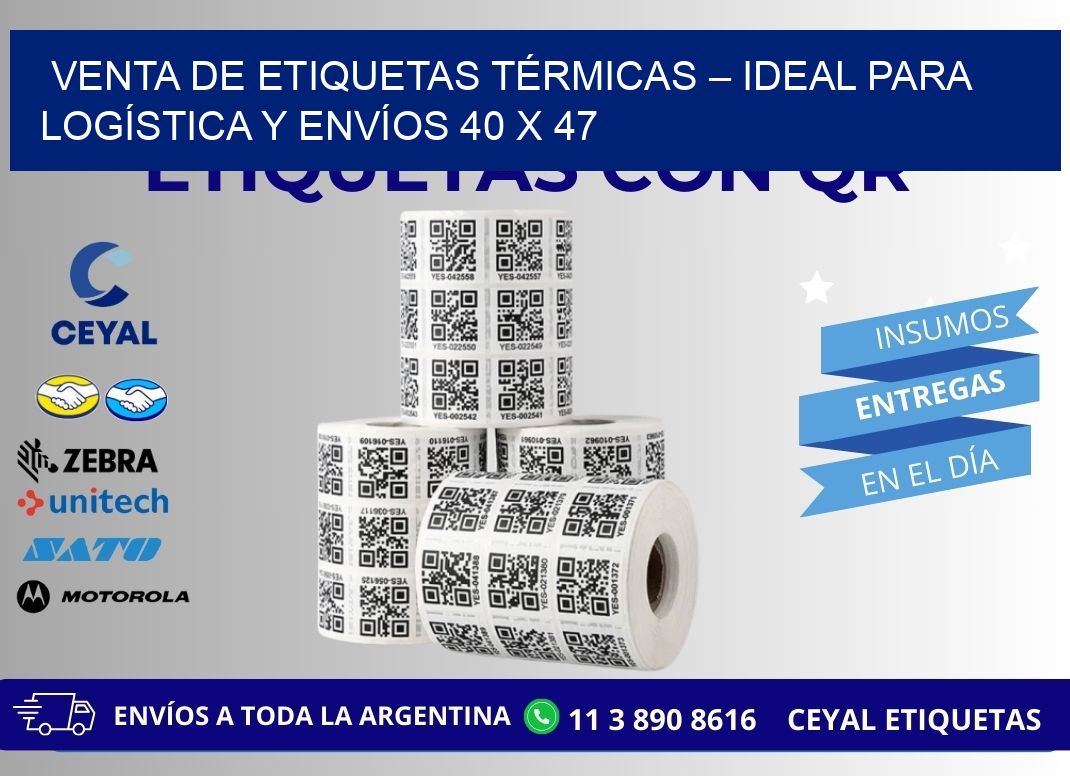 VENTA DE ETIQUETAS TÉRMICAS – IDEAL PARA LOGÍSTICA Y ENVÍOS 40 x 47