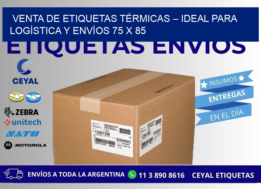 VENTA DE ETIQUETAS TÉRMICAS – IDEAL PARA LOGÍSTICA Y ENVÍOS 75 x 85