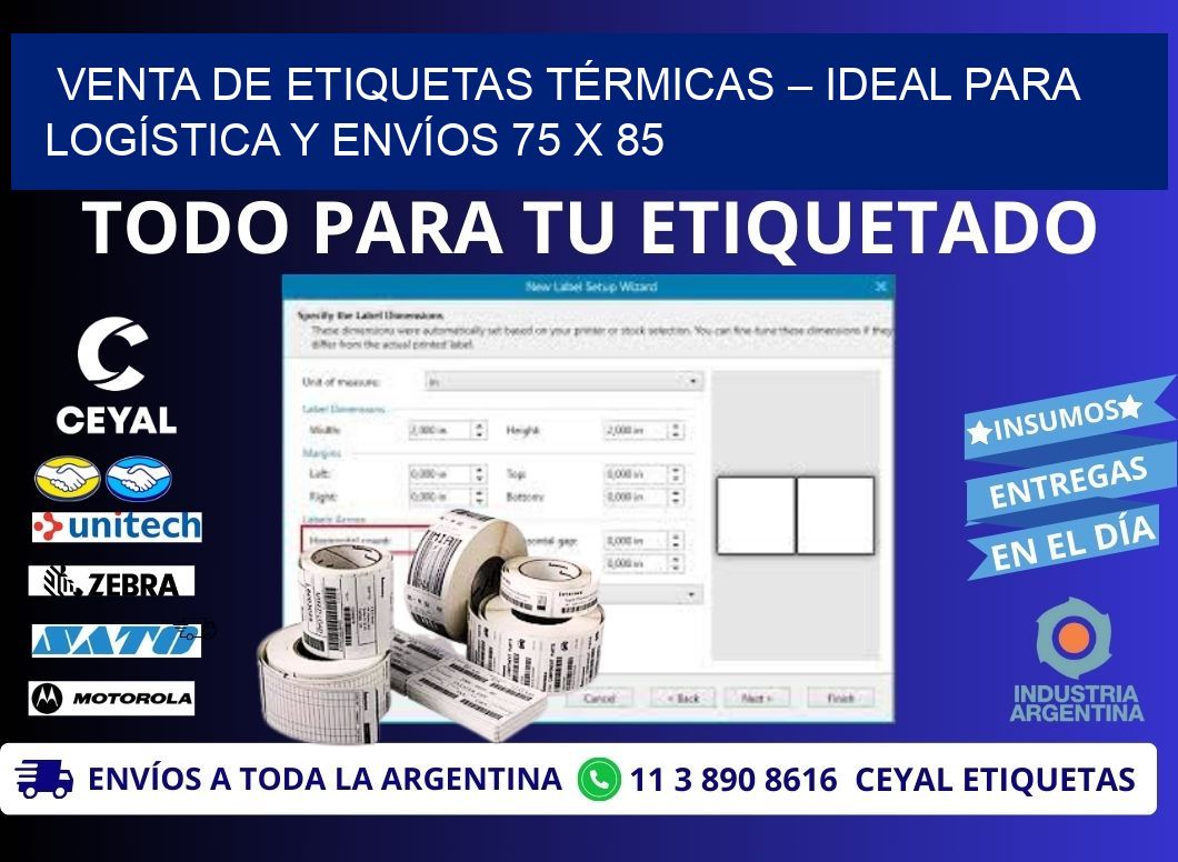VENTA DE ETIQUETAS TÉRMICAS – IDEAL PARA LOGÍSTICA Y ENVÍOS 75 x 85