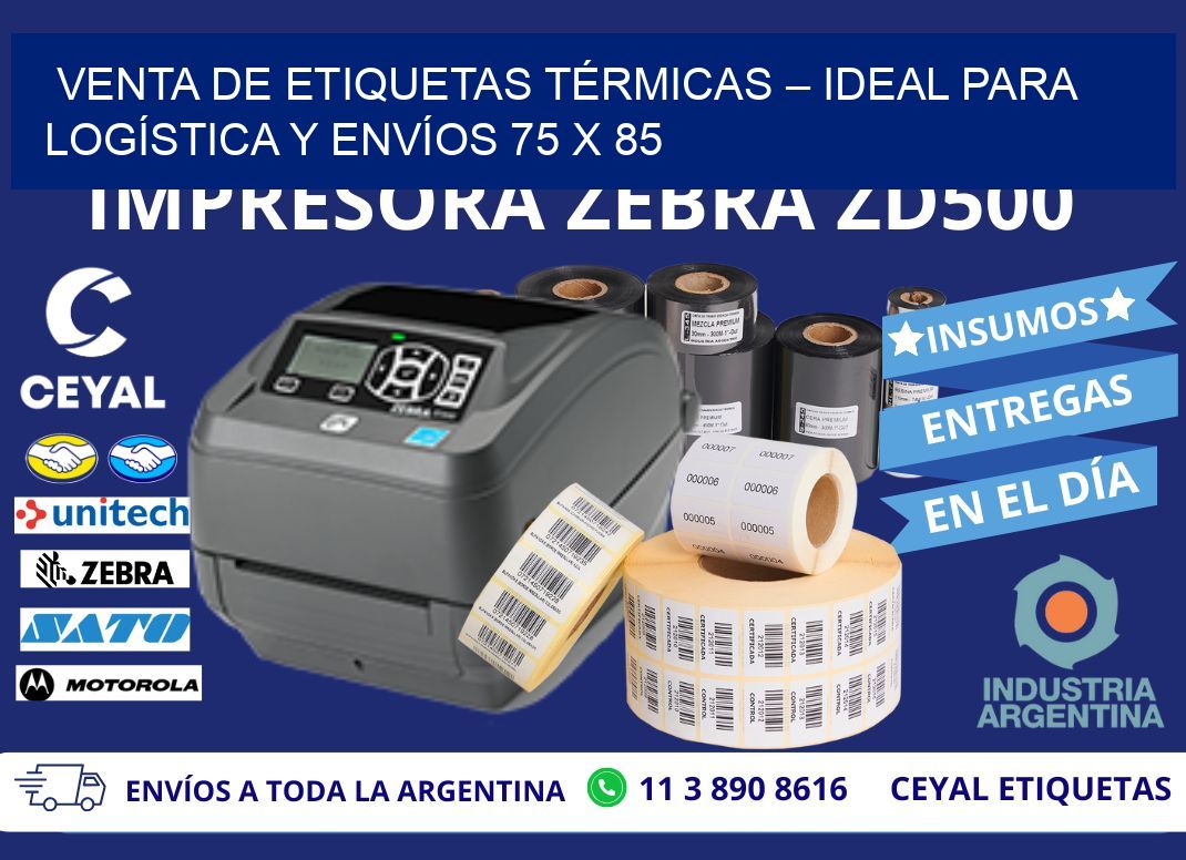 VENTA DE ETIQUETAS TÉRMICAS – IDEAL PARA LOGÍSTICA Y ENVÍOS 75 x 85