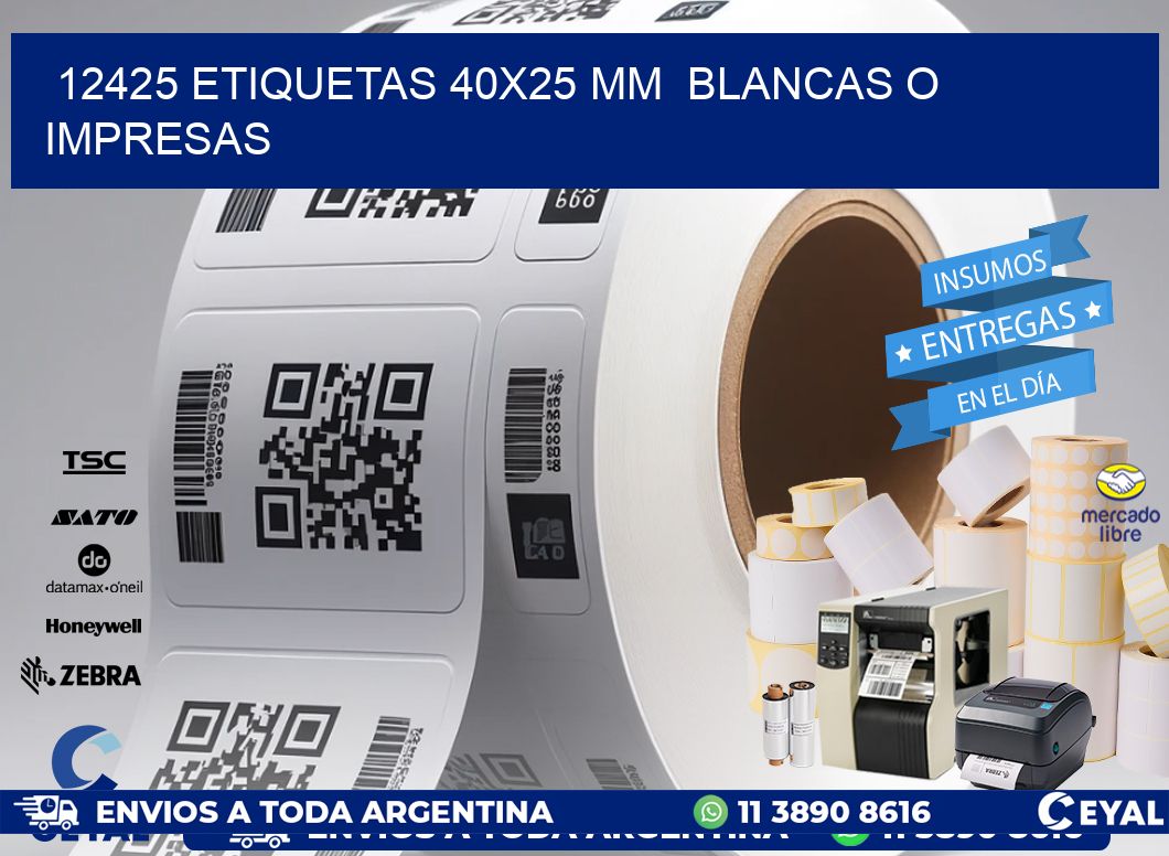 12425 ETIQUETAS 40x25 mm  BLANCAS O IMPRESAS