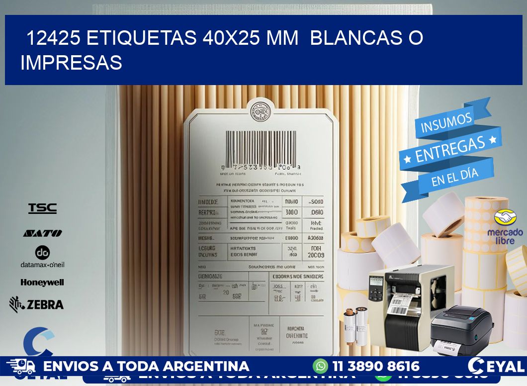 12425 ETIQUETAS 40x25 mm  BLANCAS O IMPRESAS