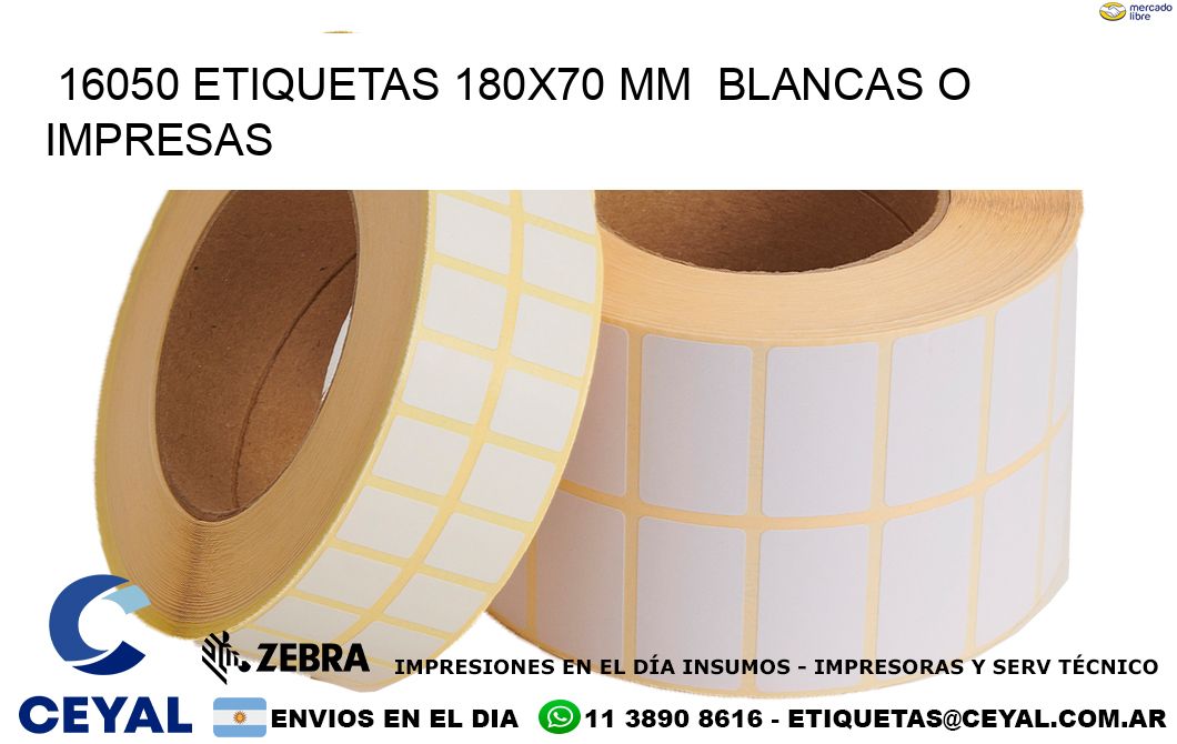 16050 ETIQUETAS 180x70 mm  BLANCAS O IMPRESAS