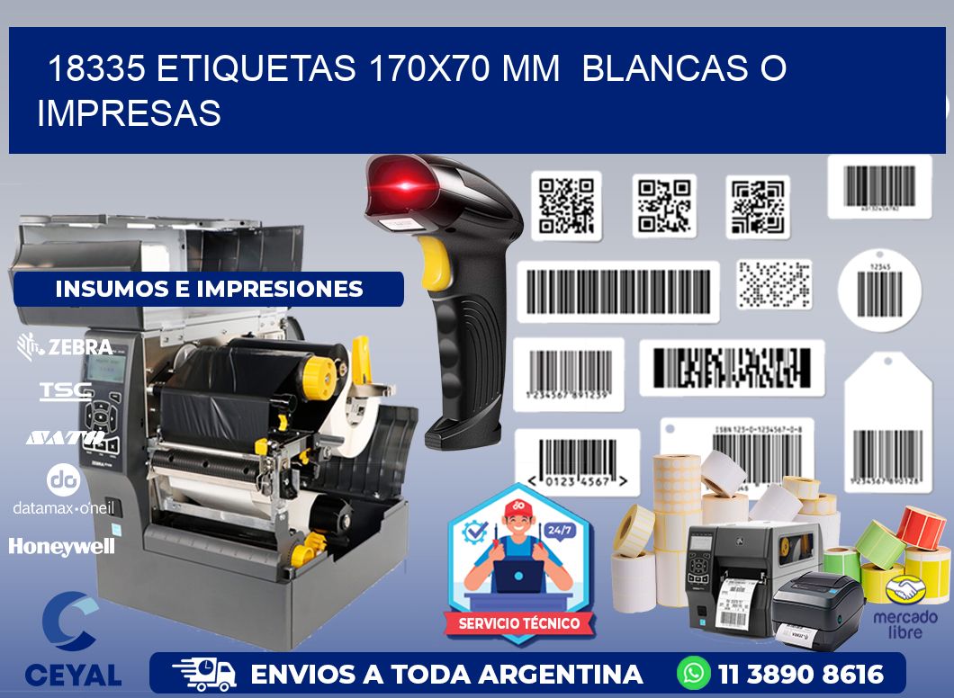 18335 ETIQUETAS 170x70 mm  BLANCAS O IMPRESAS