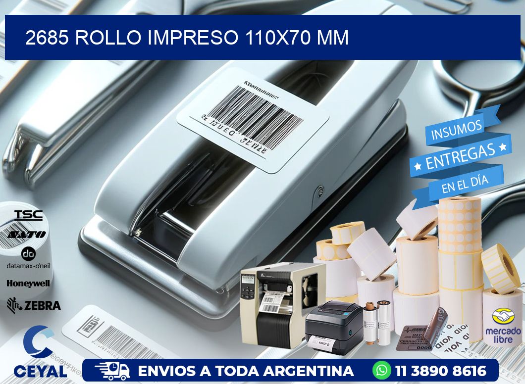 2685 ROLLO IMPRESO 110x70 mm