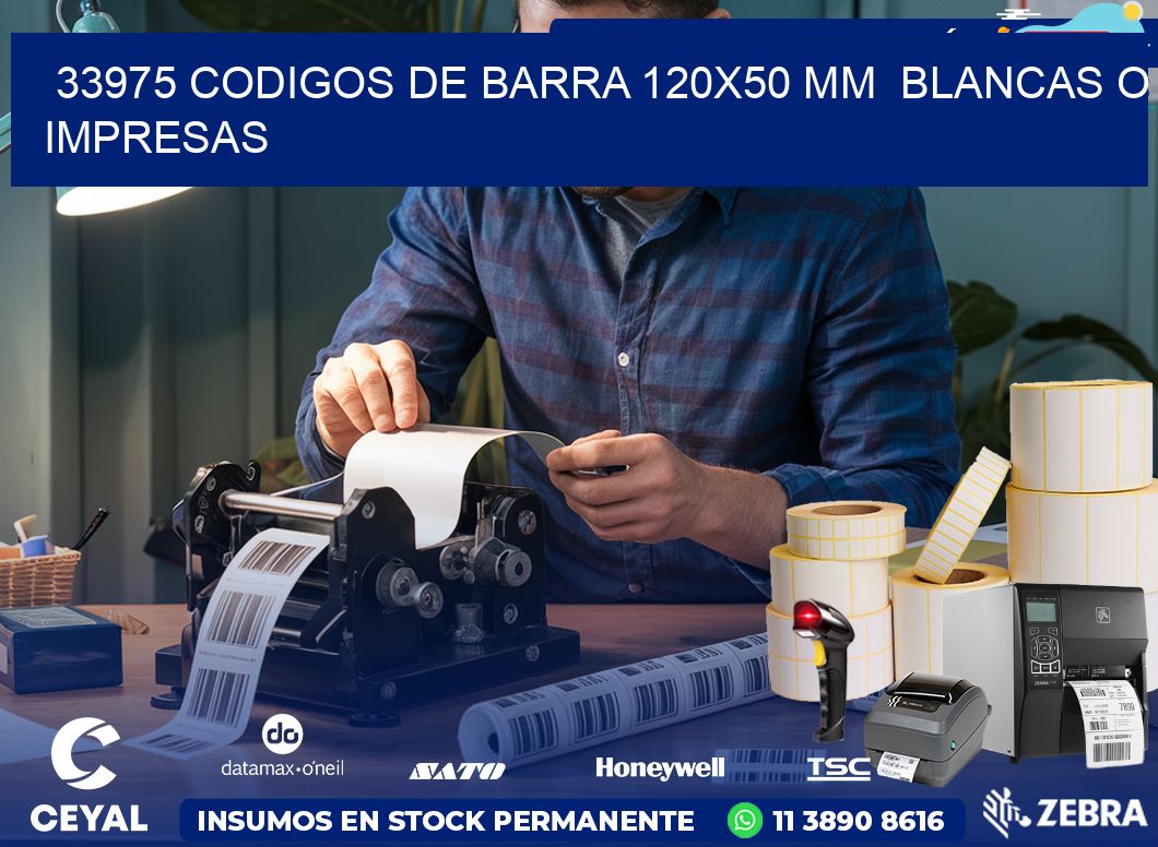 33975 CODIGOS DE BARRA 120×50 mm  BLANCAS O IMPRESAS