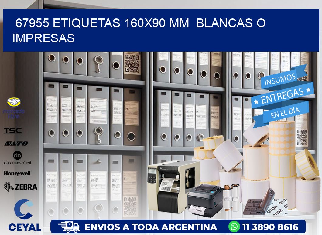 67955 ETIQUETAS 160x90 mm  BLANCAS O IMPRESAS