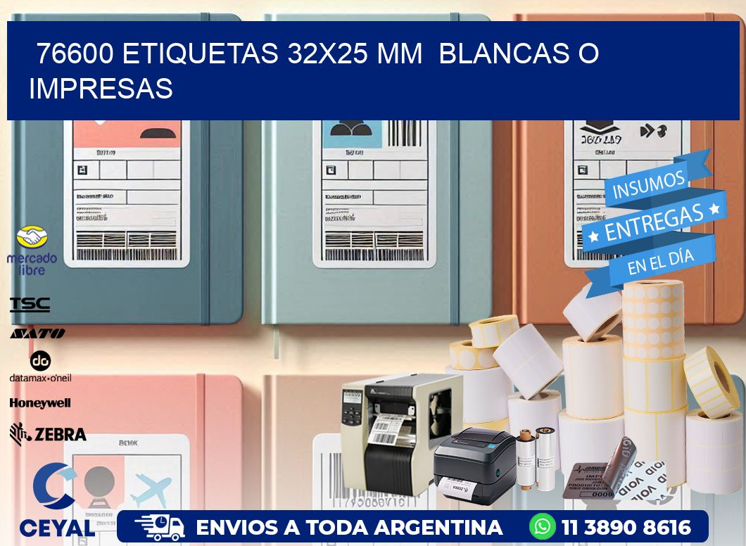 76600 ETIQUETAS 32x25 mm  BLANCAS O IMPRESAS