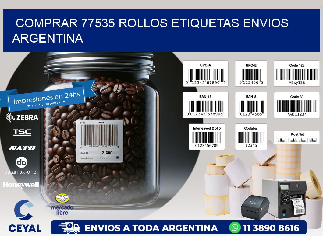 COMPRAR 77535 ROLLOS ETIQUETAS ENVIOS ARGENTINA