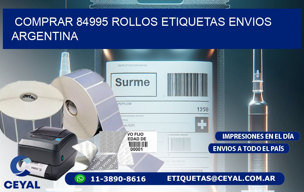 COMPRAR 84995 ROLLOS ETIQUETAS ENVIOS ARGENTINA