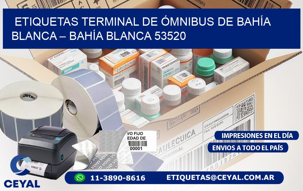 ETIQUETAS TERMINAL DE ÓMNIBUS DE BAHÍA BLANCA – BAHÍA BLANCA 53520