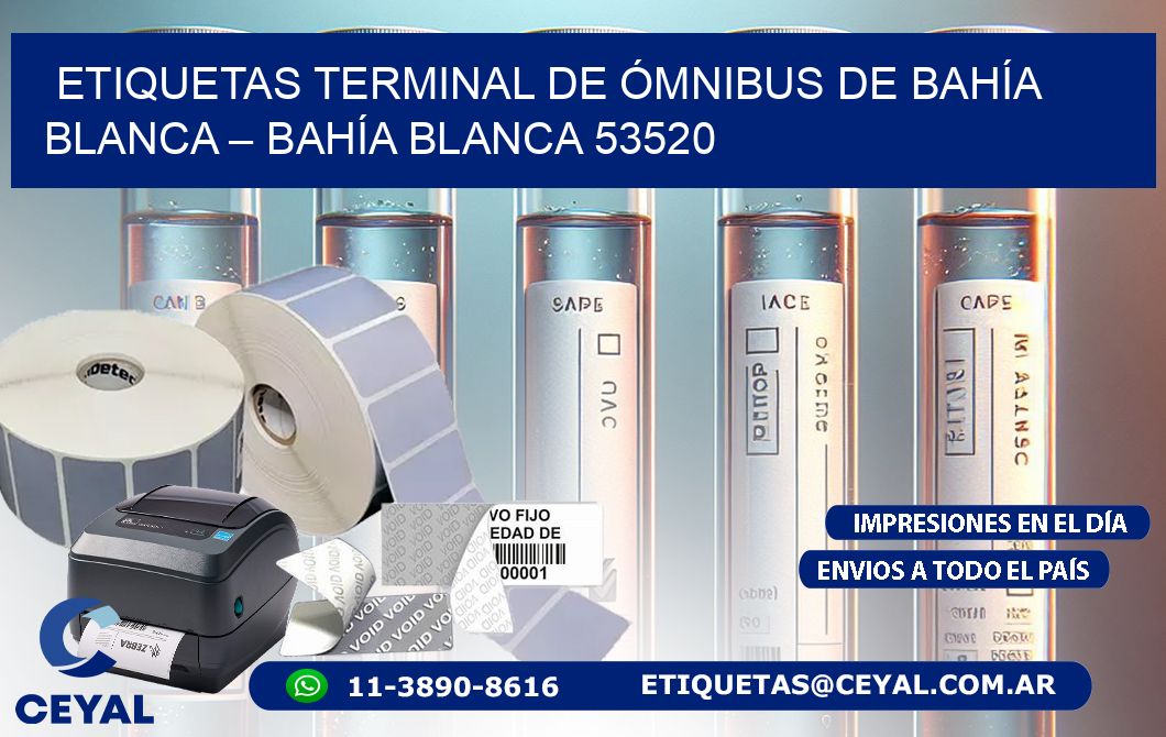 ETIQUETAS TERMINAL DE ÓMNIBUS DE BAHÍA BLANCA – BAHÍA BLANCA 53520