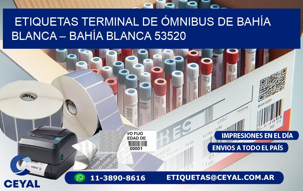 ETIQUETAS TERMINAL DE ÓMNIBUS DE BAHÍA BLANCA – BAHÍA BLANCA 53520