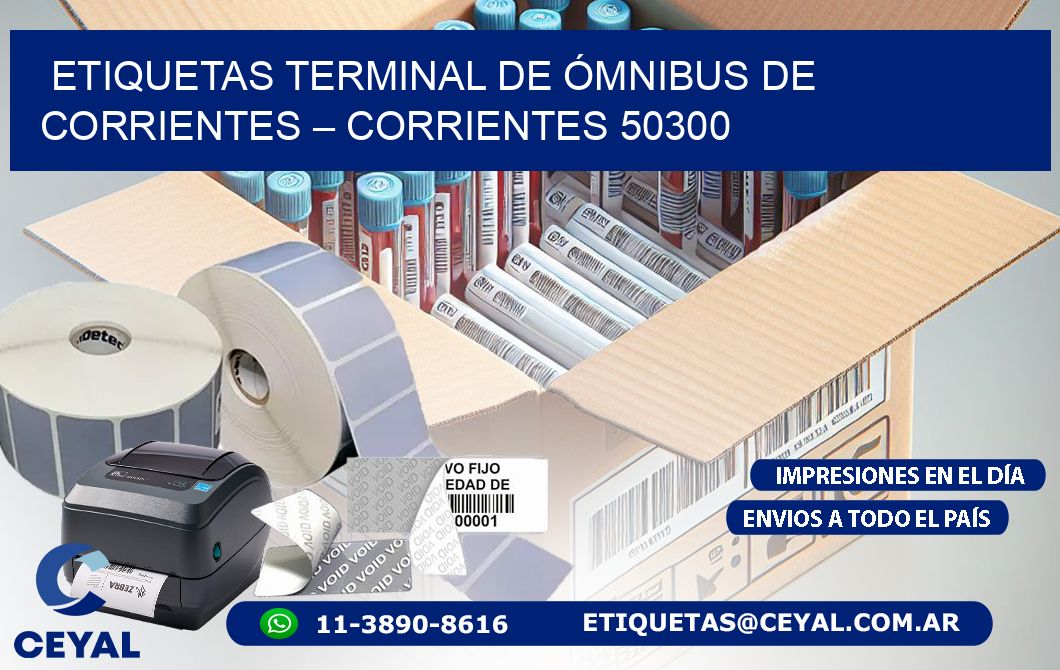 ETIQUETAS TERMINAL DE ÓMNIBUS DE CORRIENTES – CORRIENTES 50300