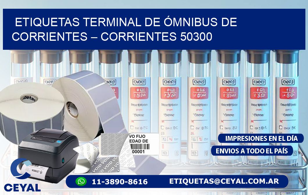 ETIQUETAS TERMINAL DE ÓMNIBUS DE CORRIENTES – CORRIENTES 50300