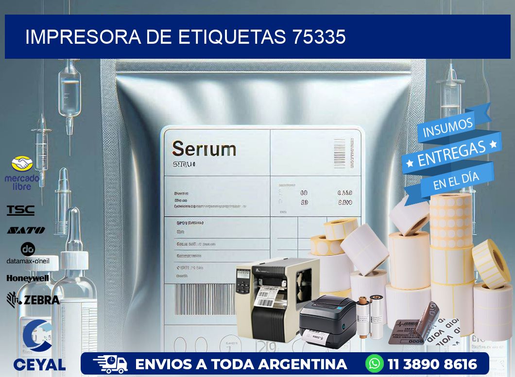 IMPRESORA DE ETIQUETAS 75335