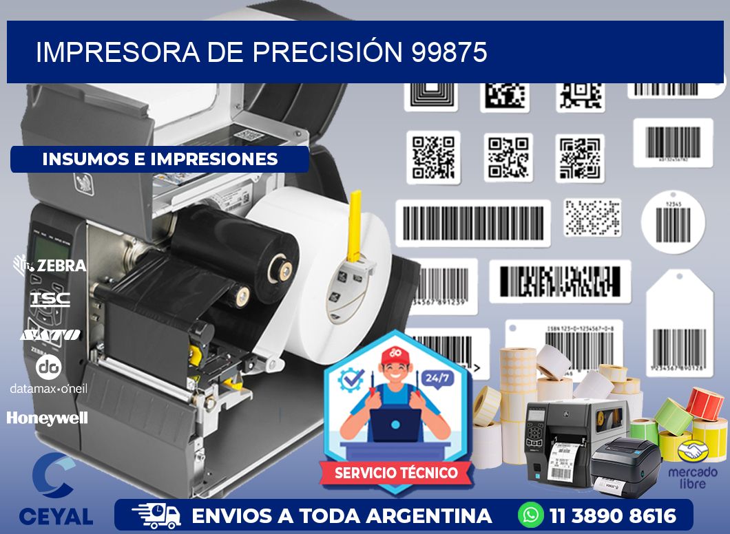 IMPRESORA DE PRECISIÓN 99875