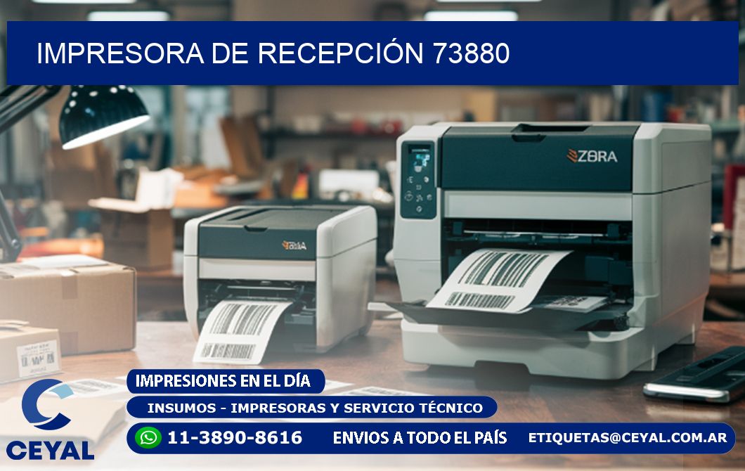 IMPRESORA DE RECEPCIÓN 73880