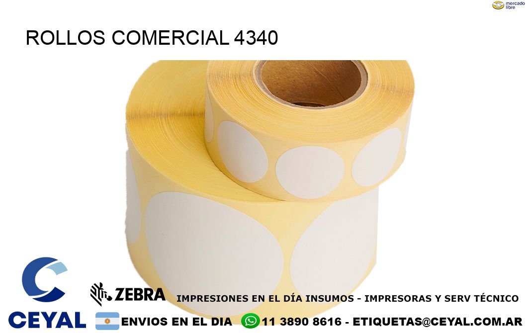 ROLLOS COMERCIAL 4340