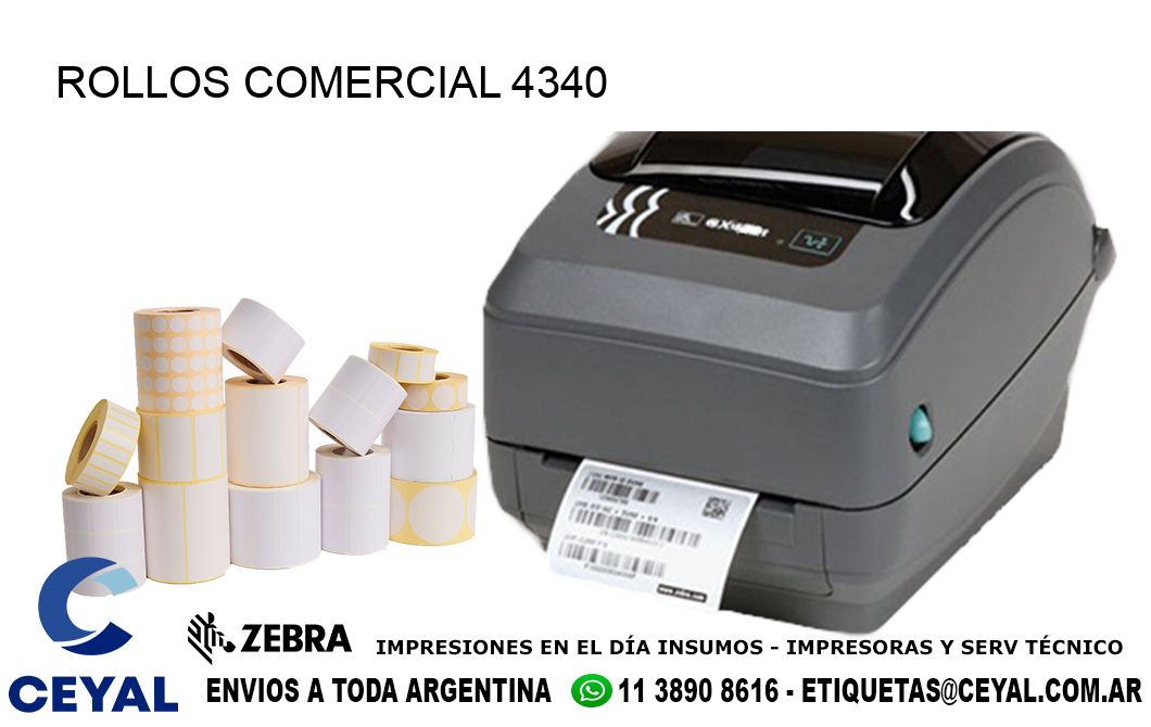 ROLLOS COMERCIAL 4340