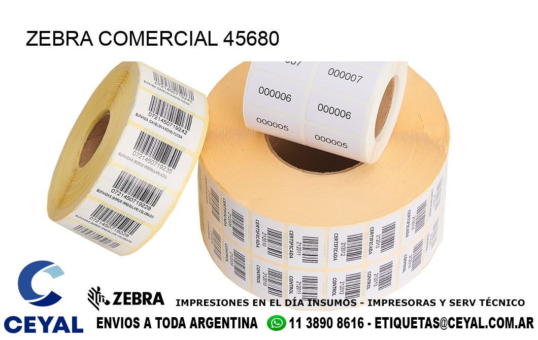 ZEBRA COMERCIAL 45680