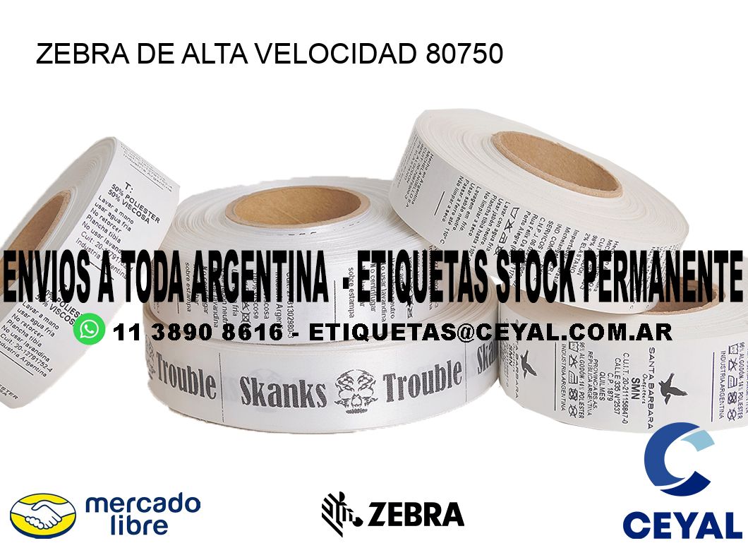 ZEBRA DE ALTA VELOCIDAD 80750