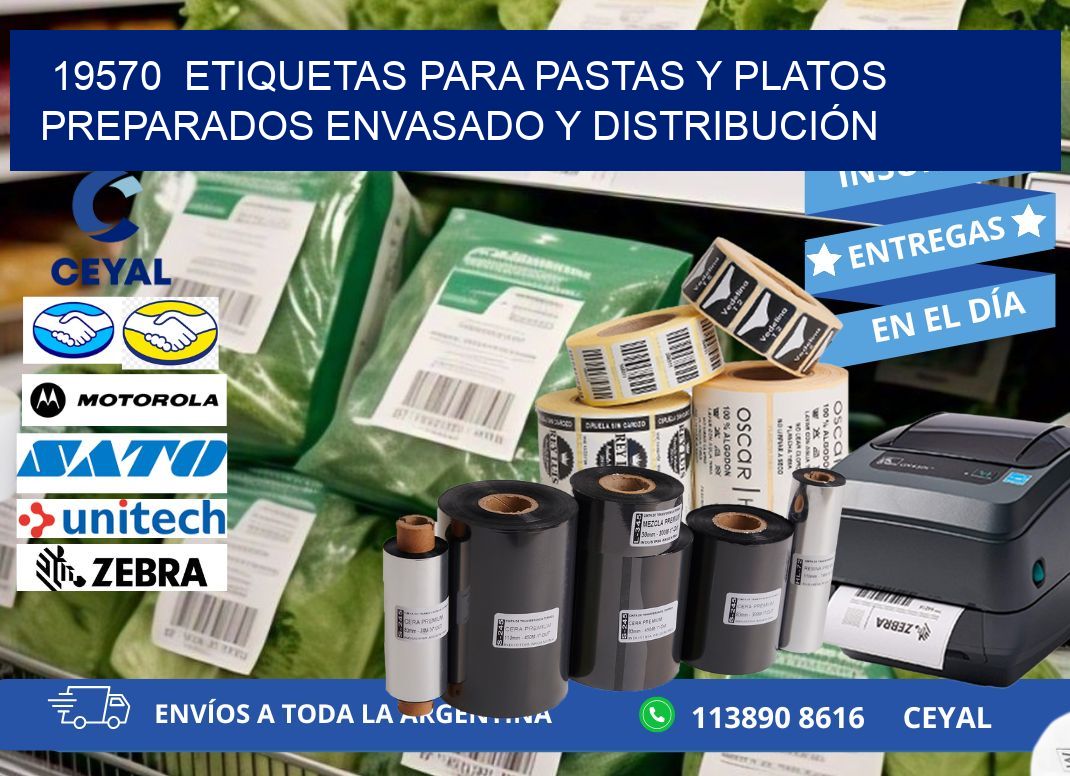 19570  ETIQUETAS PARA PASTAS Y PLATOS PREPARADOS ENVASADO Y DISTRIBUCIÓN