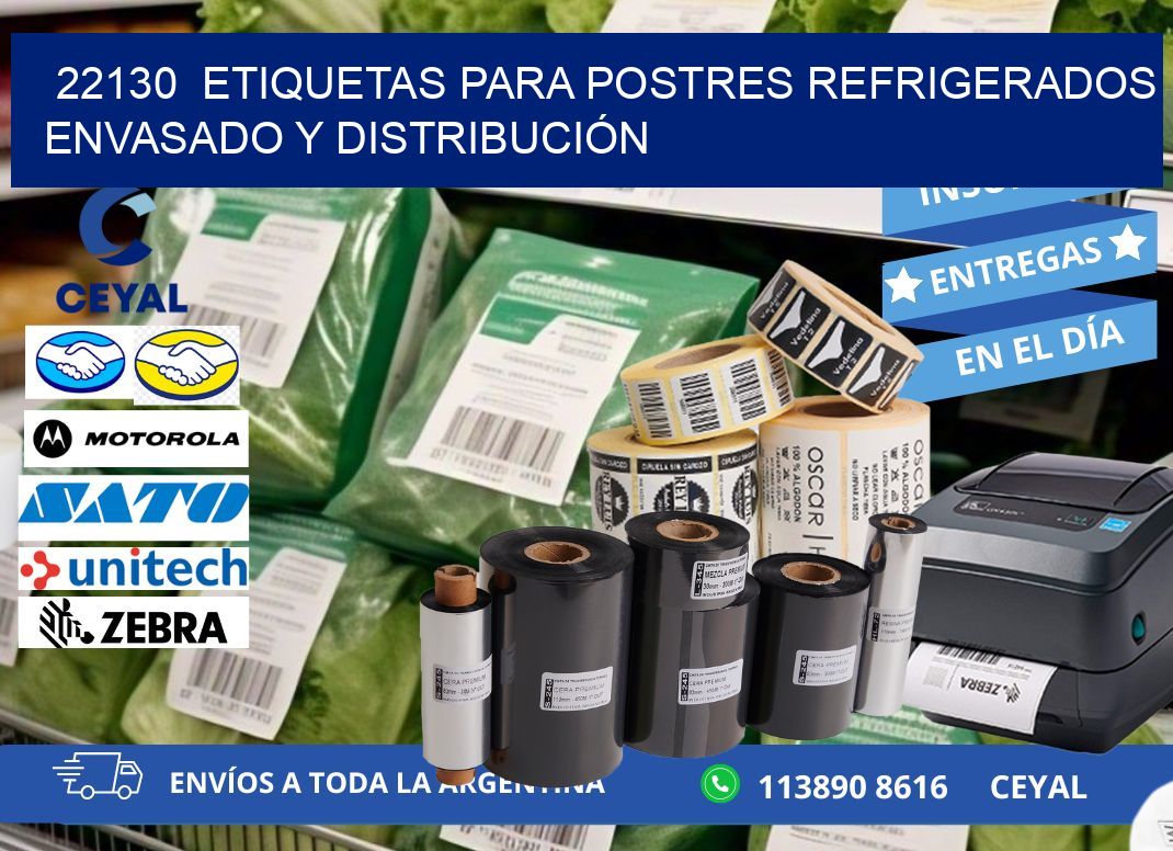 22130  ETIQUETAS PARA POSTRES REFRIGERADOS ENVASADO Y DISTRIBUCIÓN