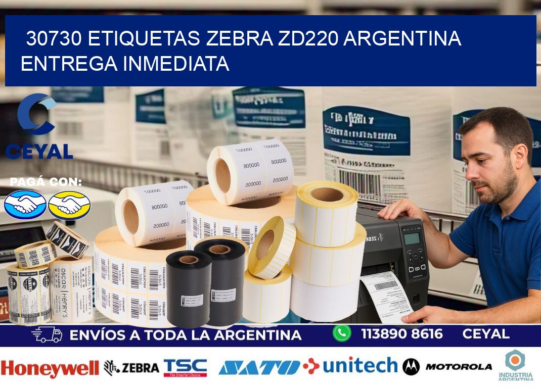 30730 etiquetas zebra zd220 ARGENTINA ENTREGA INMEDIATA