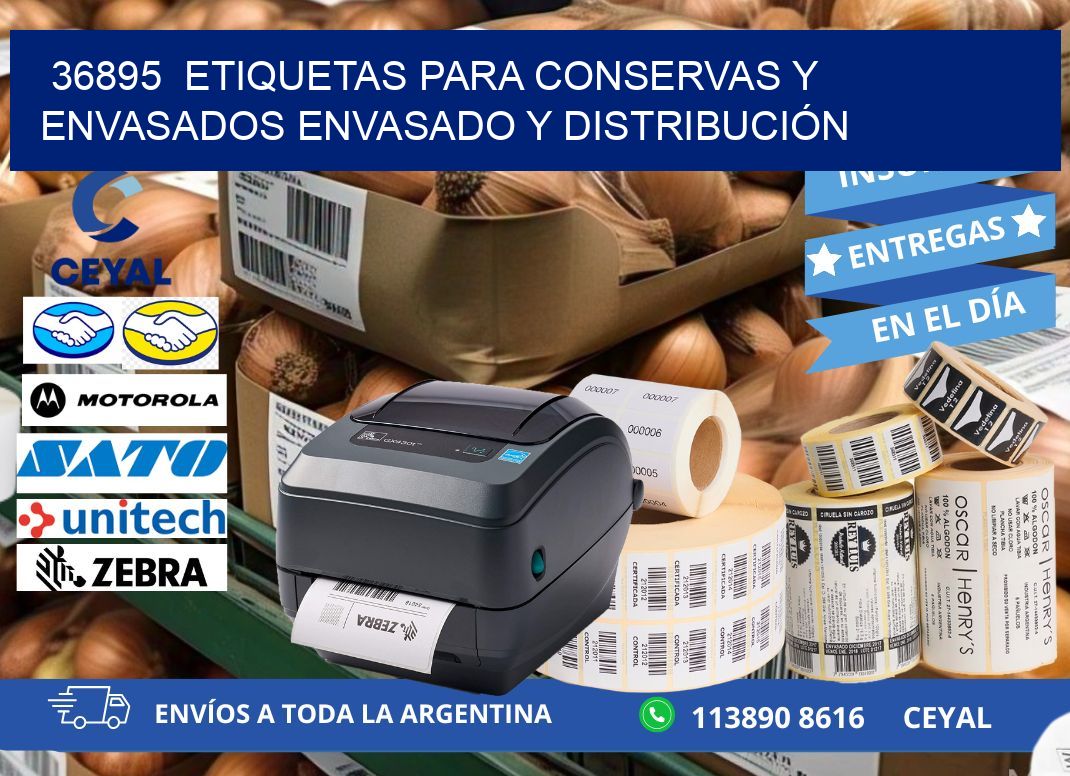 36895  ETIQUETAS PARA CONSERVAS Y ENVASADOS ENVASADO Y DISTRIBUCIÓN
