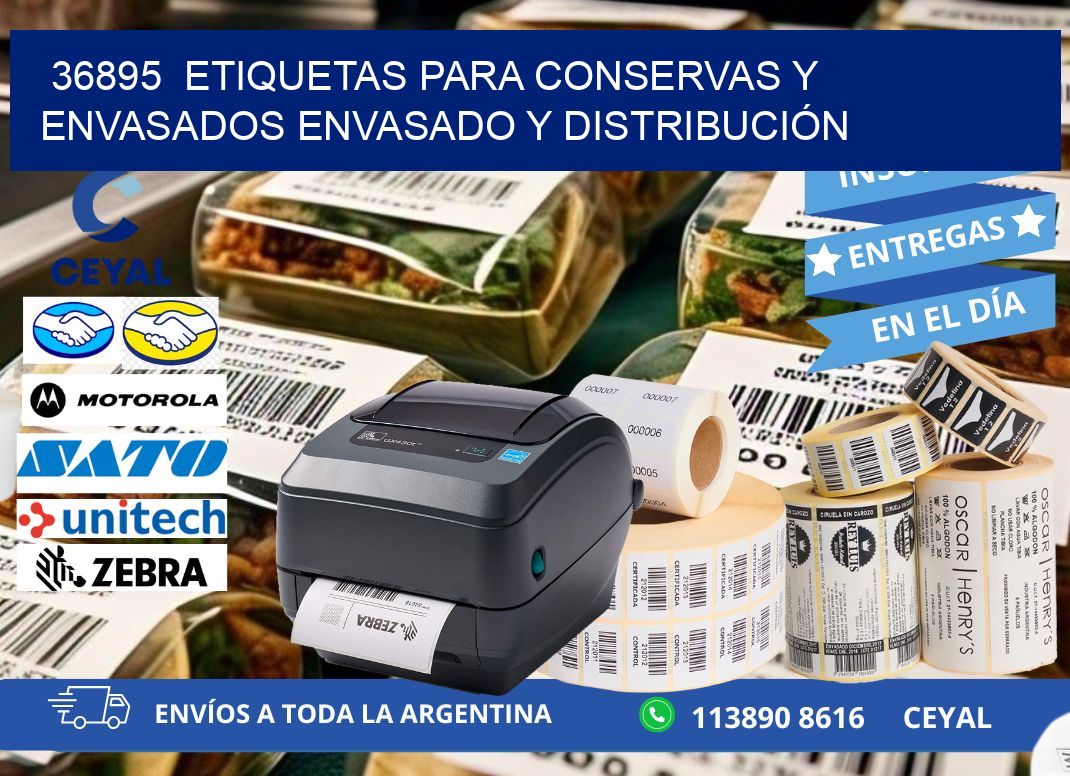 36895  ETIQUETAS PARA CONSERVAS Y ENVASADOS ENVASADO Y DISTRIBUCIÓN