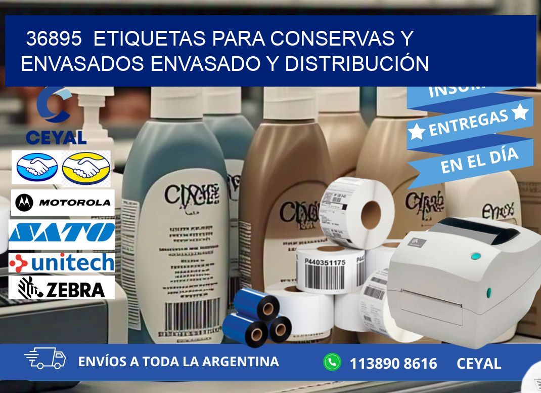 36895  ETIQUETAS PARA CONSERVAS Y ENVASADOS ENVASADO Y DISTRIBUCIÓN