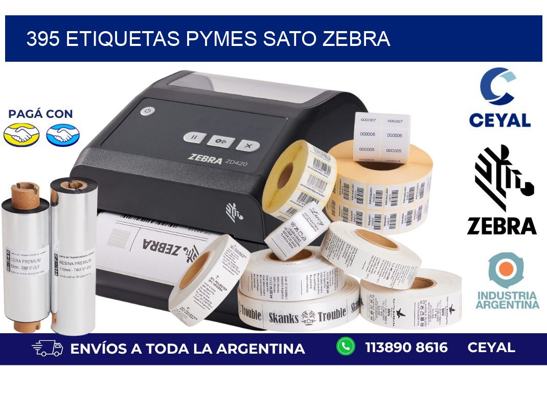 395 ETIQUETAS PYMES SATO ZEBRA