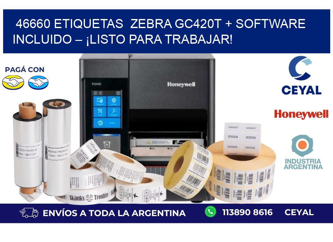 46660 etiquetas  Zebra GC420T + Software Incluido – ¡Listo Para Trabajar!