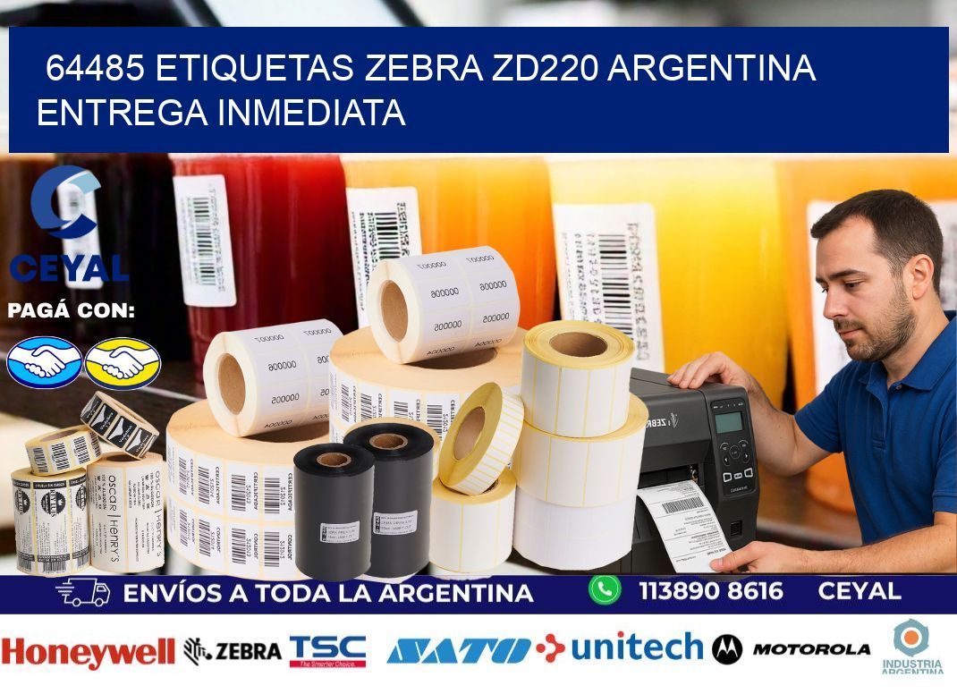 64485 etiquetas zebra zd220 ARGENTINA ENTREGA INMEDIATA