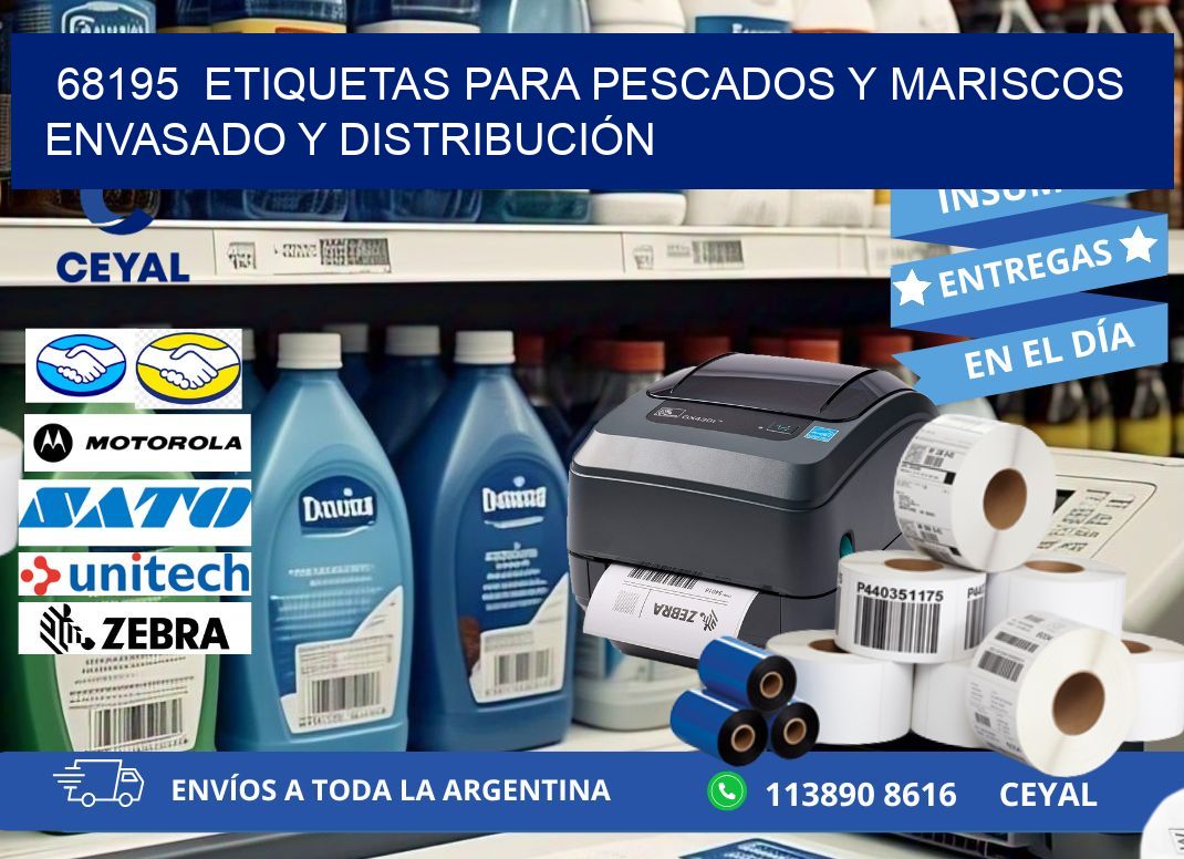 68195  ETIQUETAS PARA PESCADOS Y MARISCOS ENVASADO Y DISTRIBUCIÓN