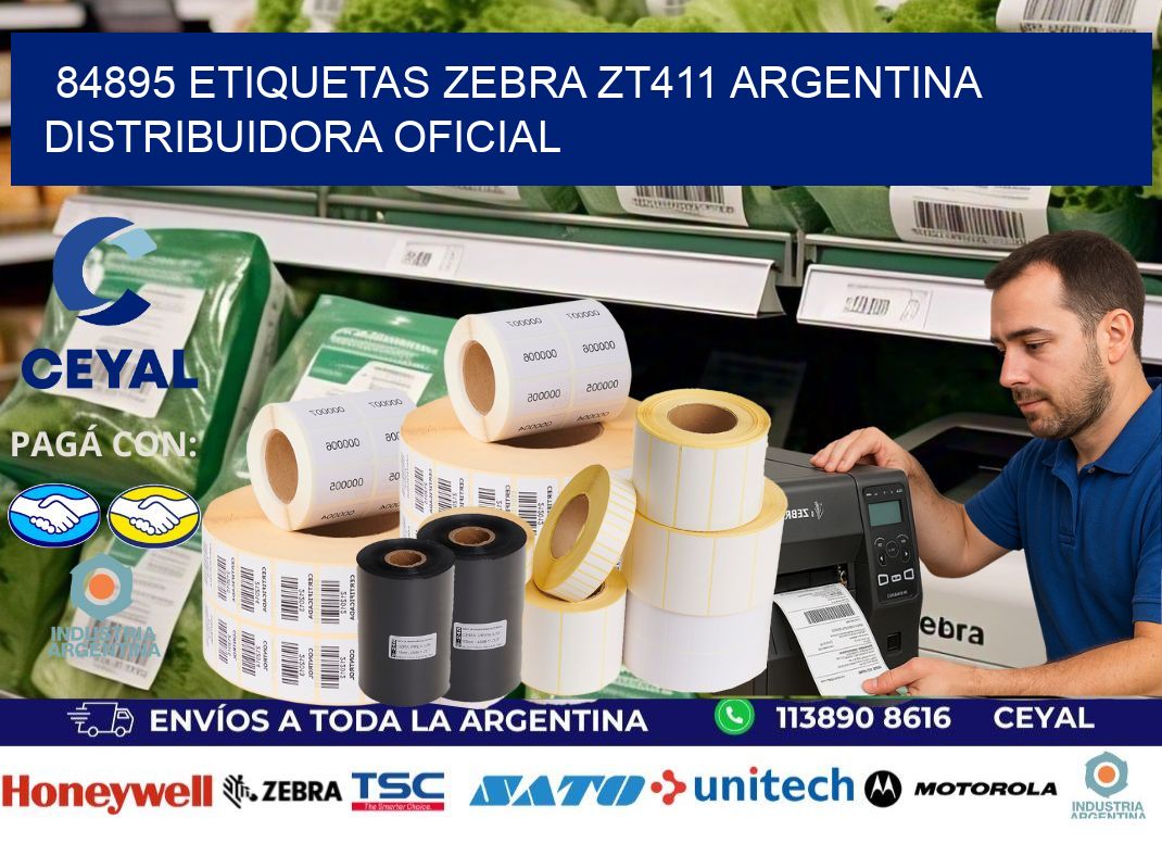84895 etiquetas zebra zt411 argentina DISTRIBUIDORA OFICIAL