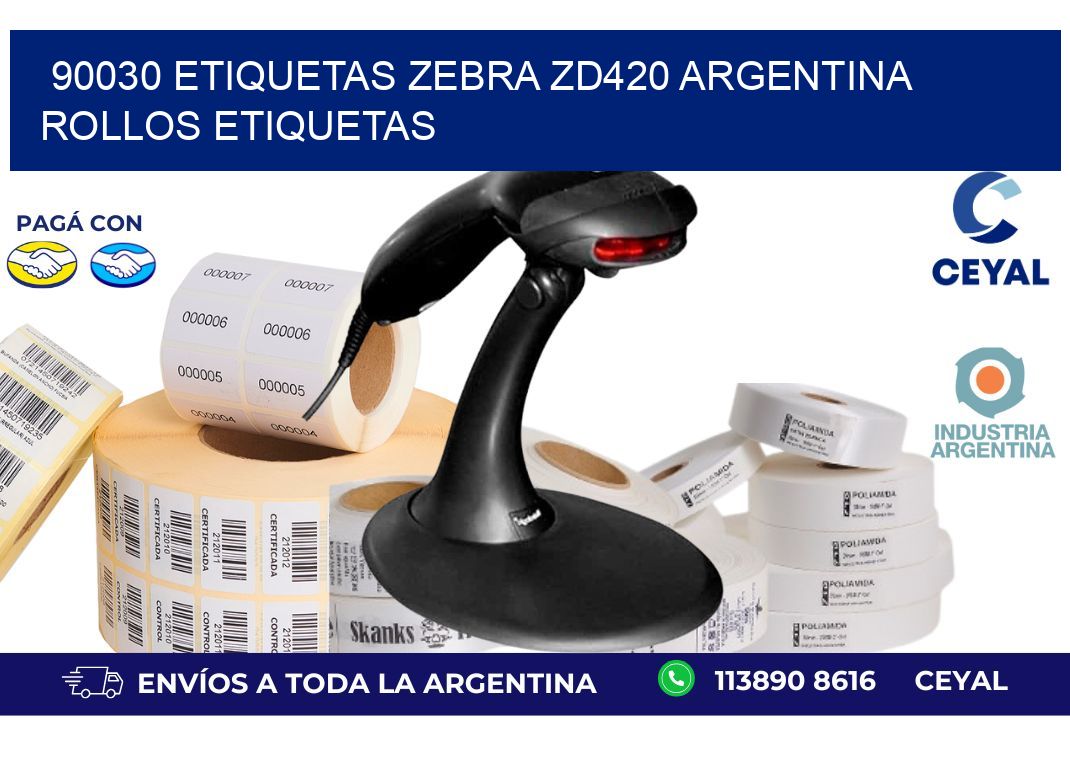 90030 etiquetas zebra zd420 argentina ROLLOS ETIQUETAS