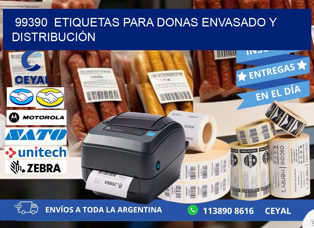 99390  ETIQUETAS PARA DONAS ENVASADO Y DISTRIBUCIÓN
