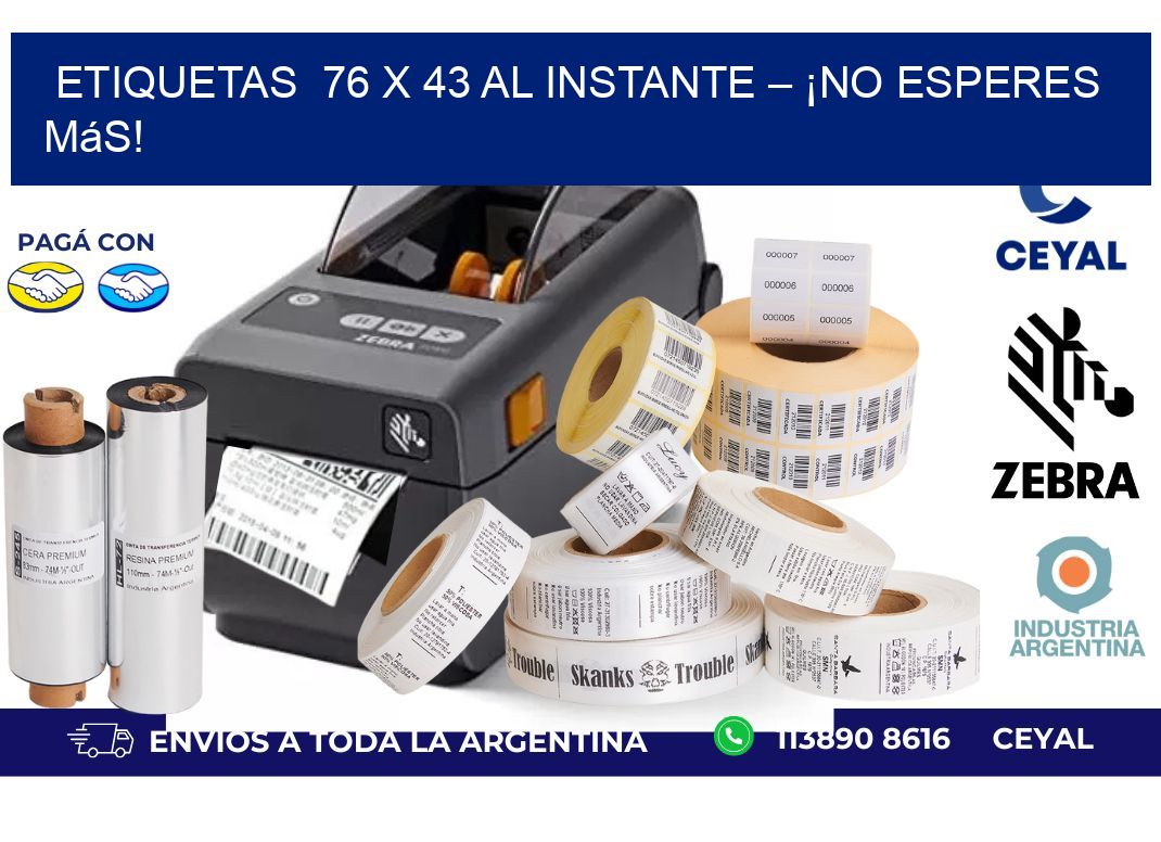 Etiquetas  76 x 43 al Instante – ¡No Esperes Más!