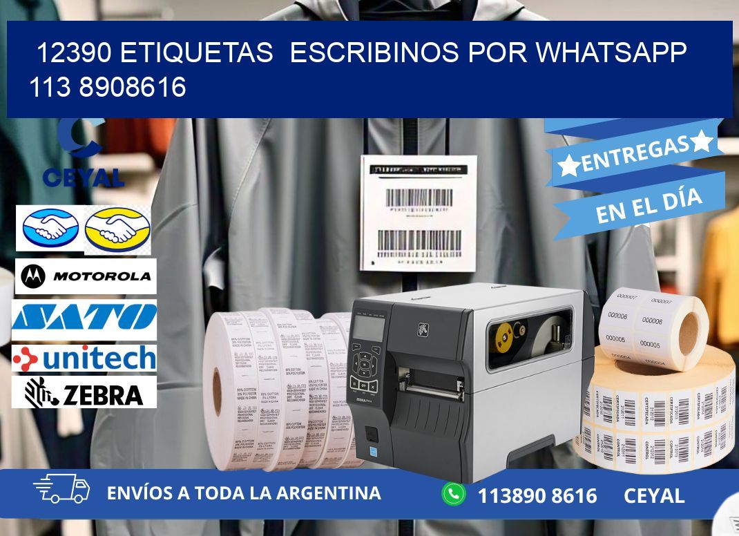 12390 ETIQUETAS  ESCRIBINOS POR WHATSAPP  113 8908616