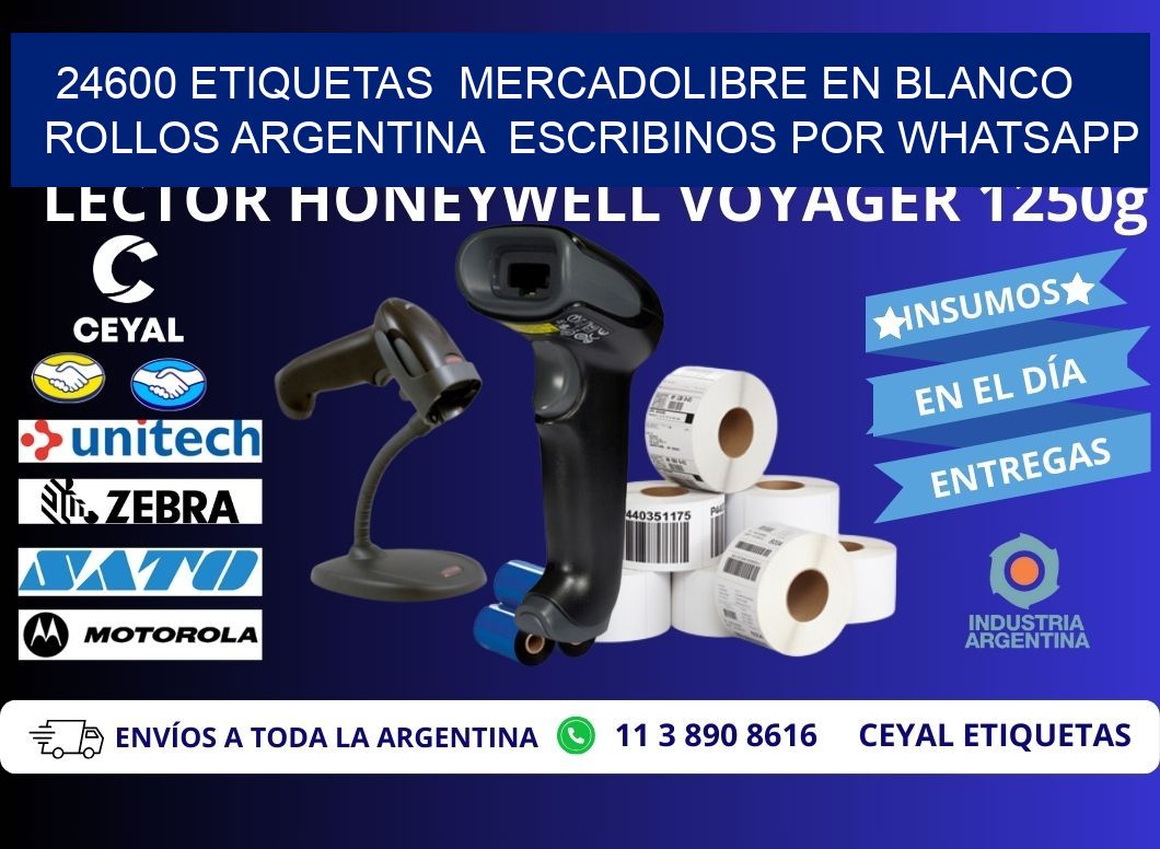 24600 ETIQUETAS  MERCADOLIBRE EN BLANCO ROLLOS ARGENTINA  ESCRIBINOS POR WHATSAPP