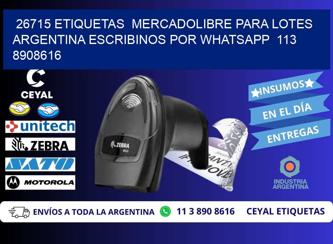 26715 ETIQUETAS  MERCADOLIBRE PARA LOTES ARGENTINA ESCRIBINOS POR WHATSAPP  113 8908616