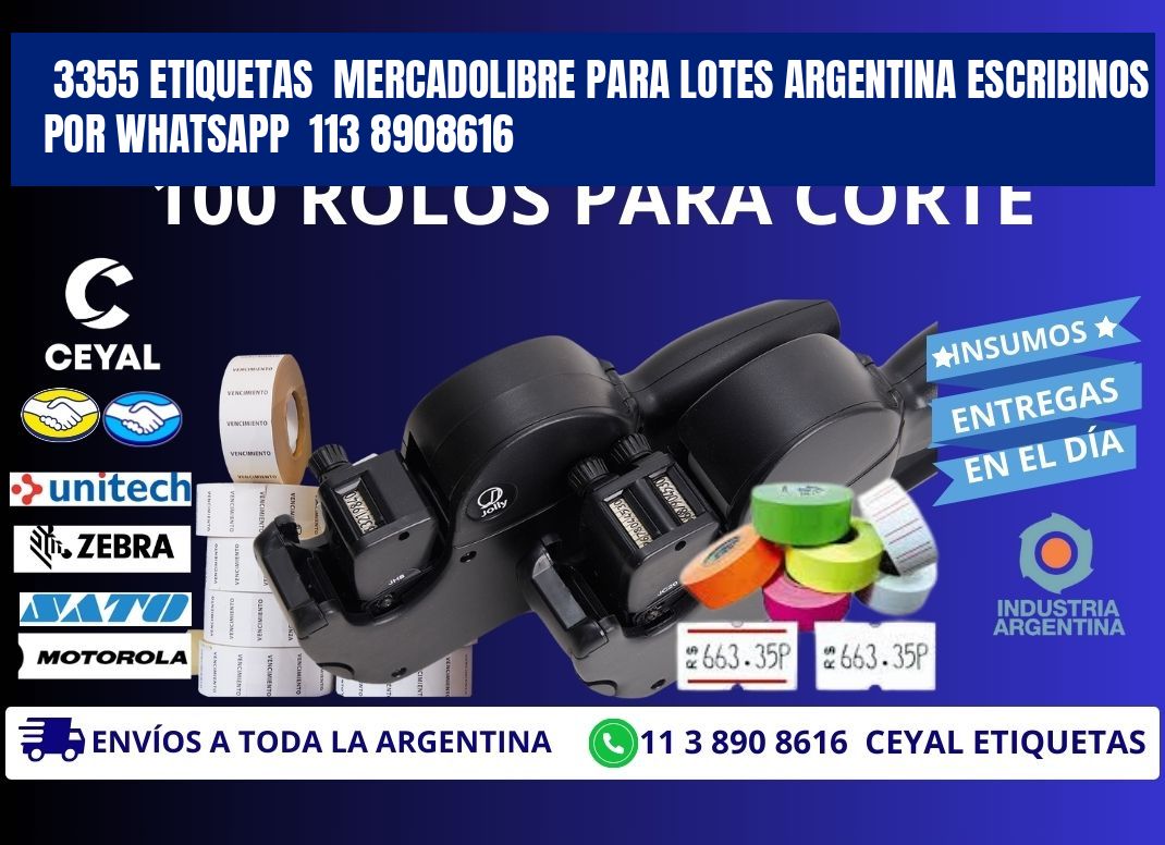 3355 ETIQUETAS  MERCADOLIBRE PARA LOTES ARGENTINA ESCRIBINOS POR WHATSAPP  113 8908616