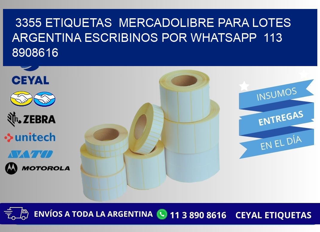 3355 ETIQUETAS  MERCADOLIBRE PARA LOTES ARGENTINA ESCRIBINOS POR WHATSAPP  113 8908616