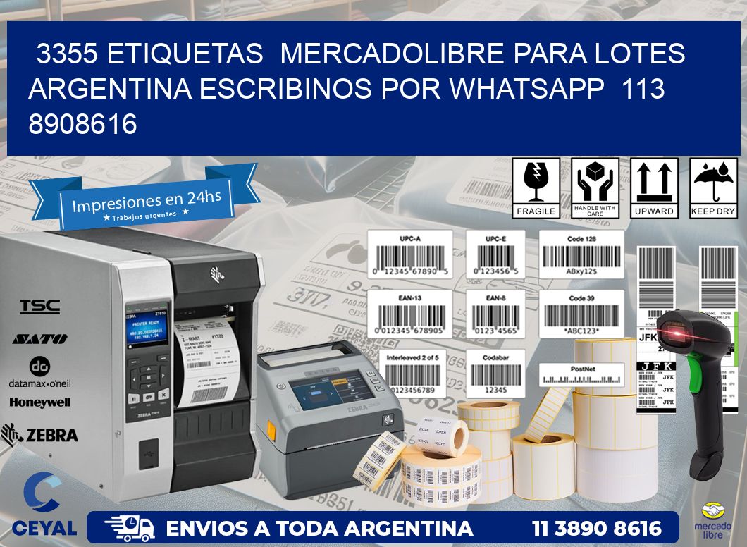 3355 ETIQUETAS  MERCADOLIBRE PARA LOTES ARGENTINA ESCRIBINOS POR WHATSAPP  113 8908616