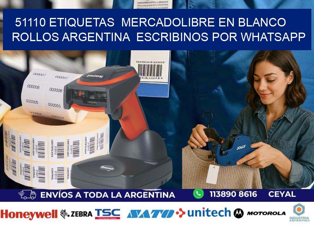 51110 ETIQUETAS  MERCADOLIBRE EN BLANCO ROLLOS ARGENTINA  ESCRIBINOS POR WHATSAPP