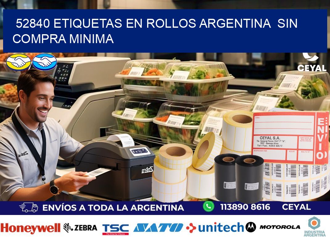52840 ETIQUETAS EN ROLLOS ARGENTINA  SIN COMPRA MINIMA