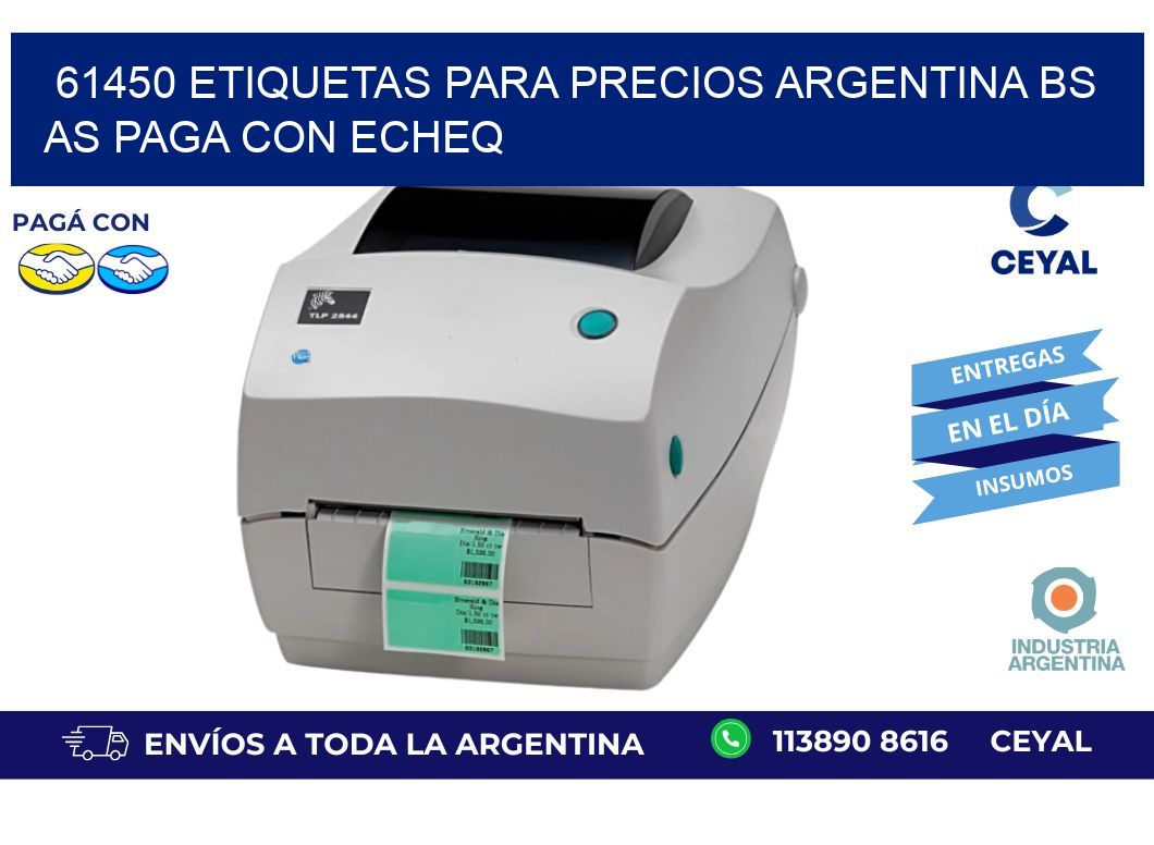 61450 ETIQUETAS PARA PRECIOS ARGENTINA BS AS PAGA CON ECHEQ